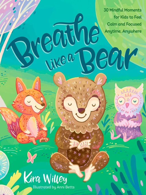 Title details for Breathe Like a Bear by Kira Willey - Available